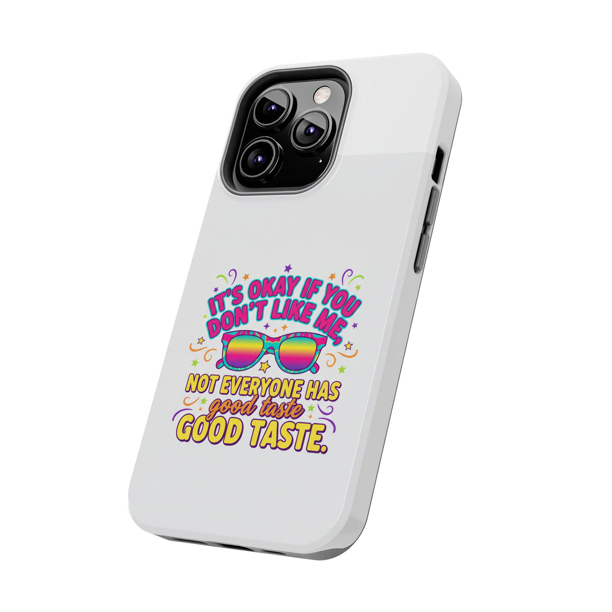Good Taste Tough Phone Cases