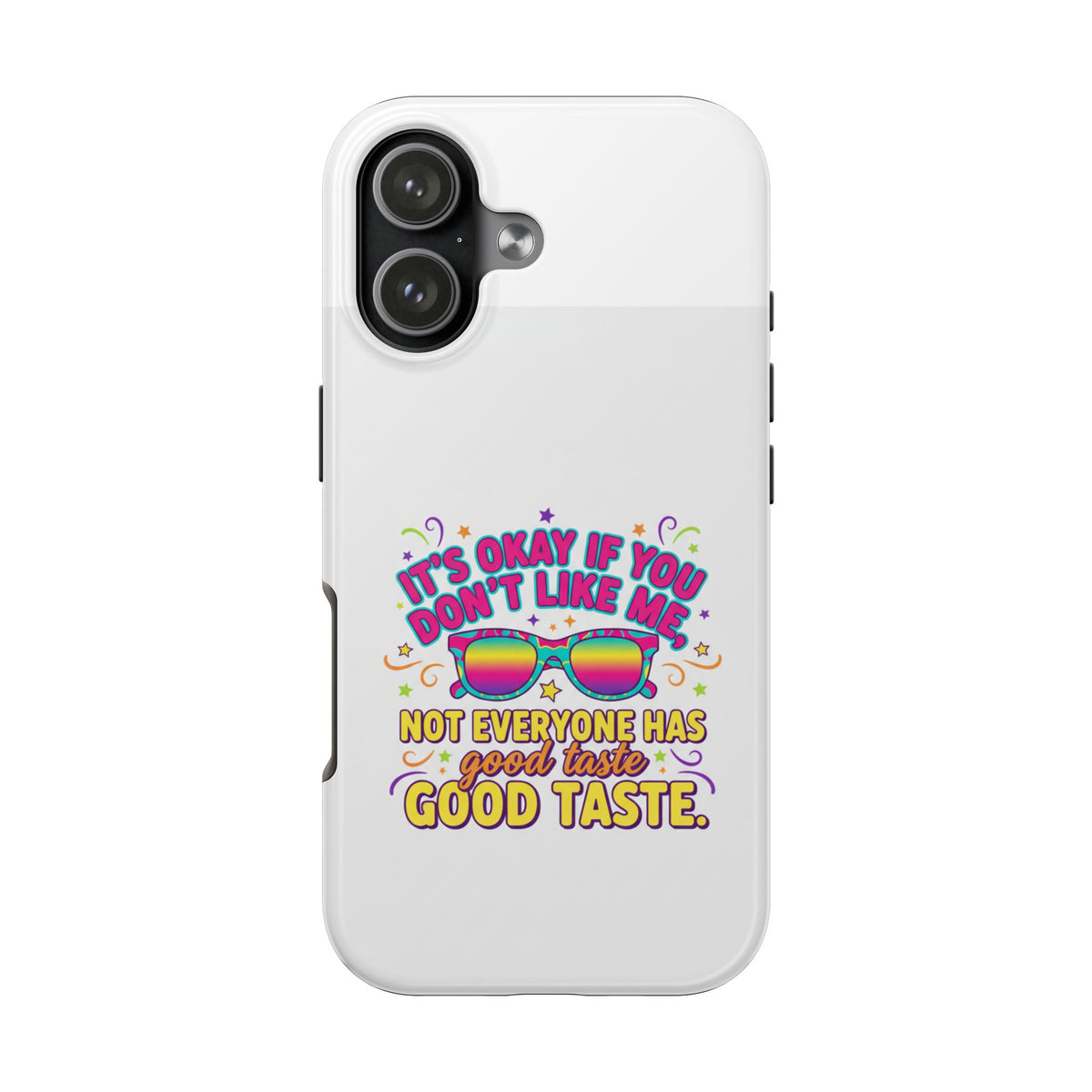 Good Taste Tough Phone Cases
