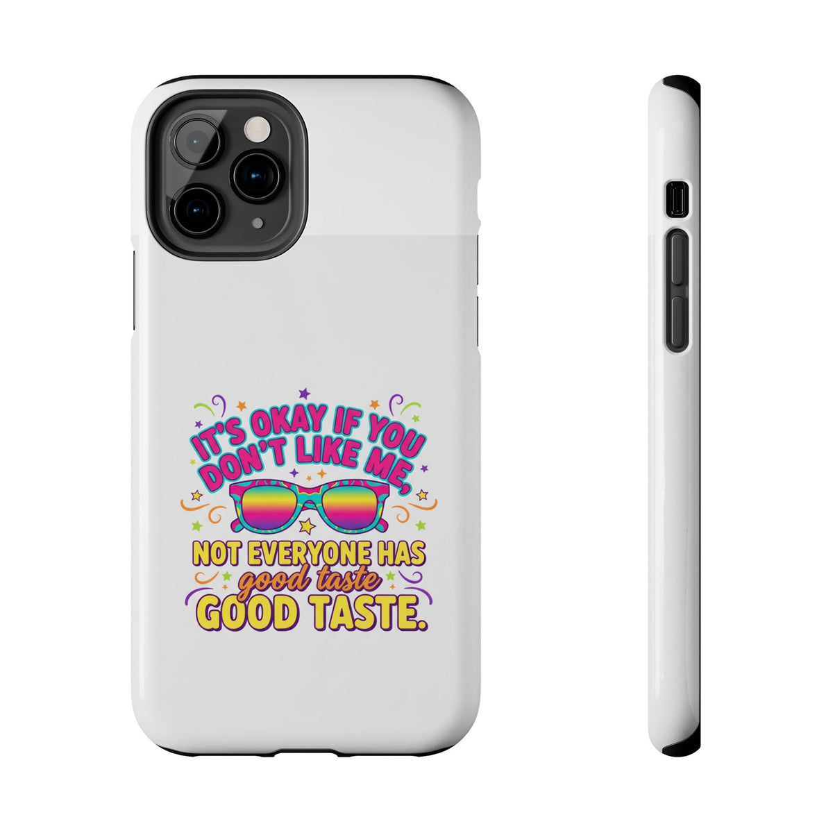 Good Taste Tough Phone Cases