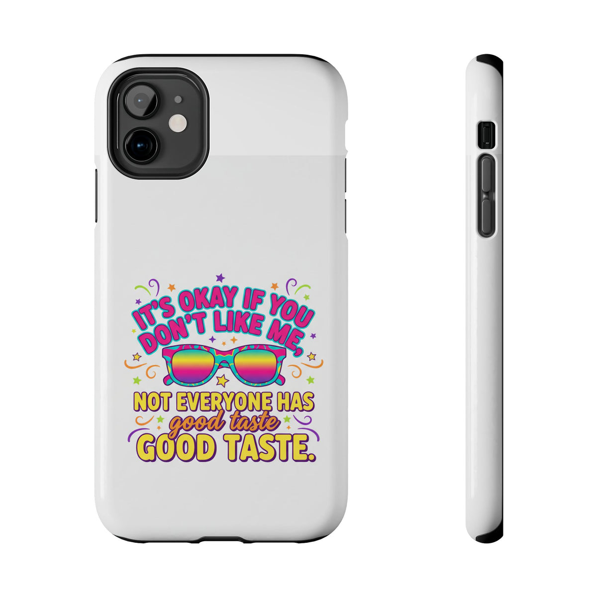 Good Taste Tough Phone Cases