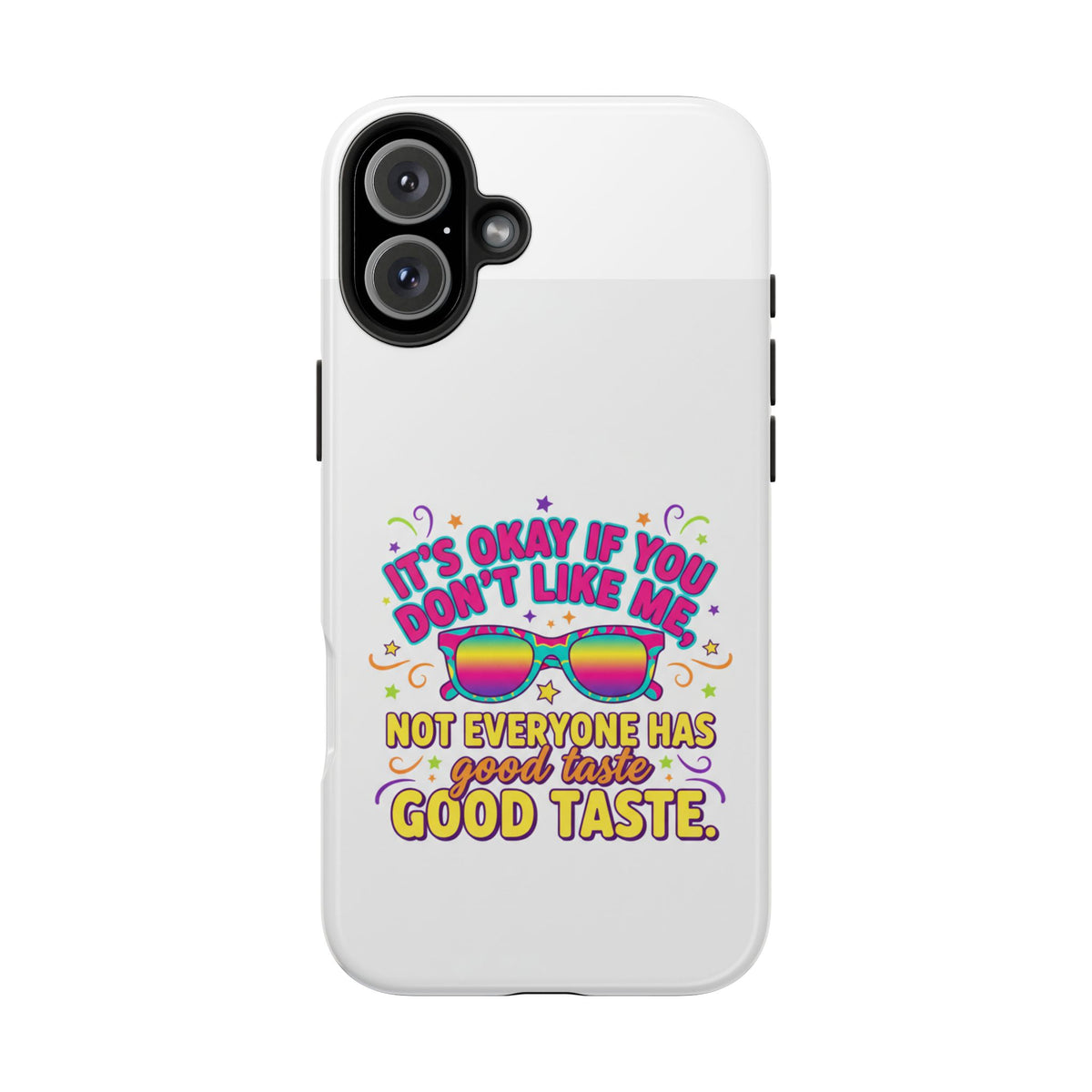 Good Taste Tough Phone Cases