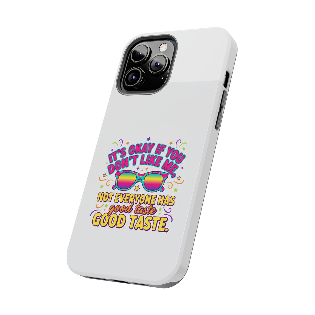 Good Taste Tough Phone Cases