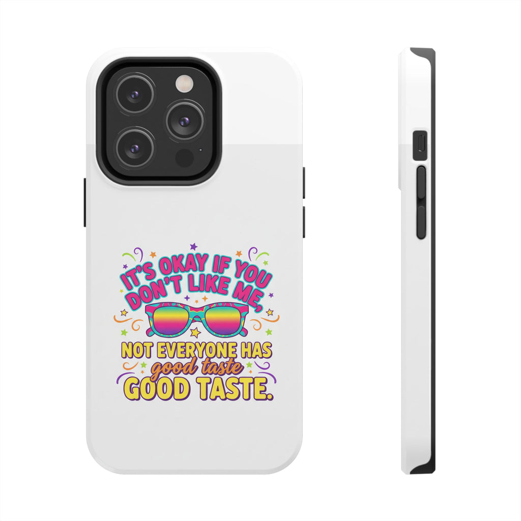 Good Taste Tough Phone Cases