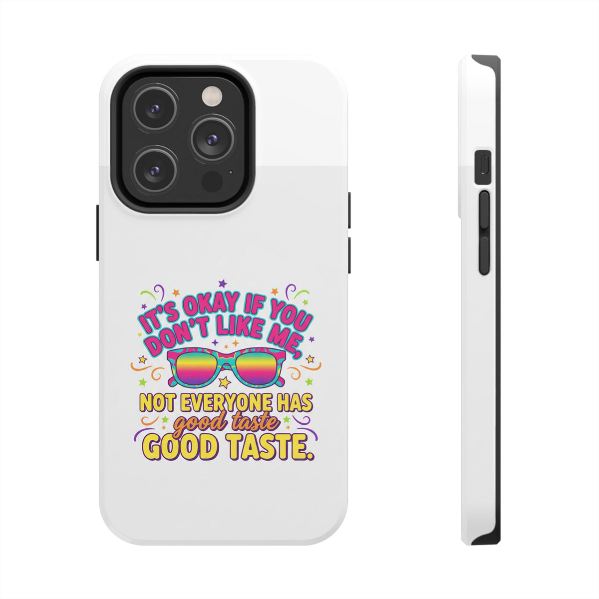 Good Taste Tough Phone Cases
