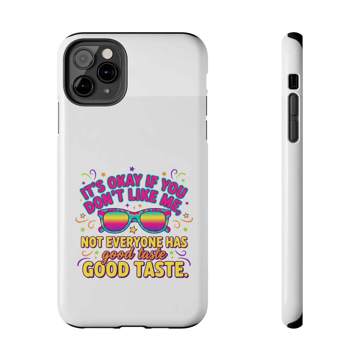 Good Taste Tough Phone Cases