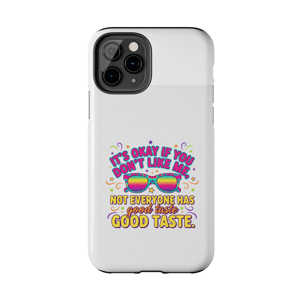 Good Taste Tough Phone Cases