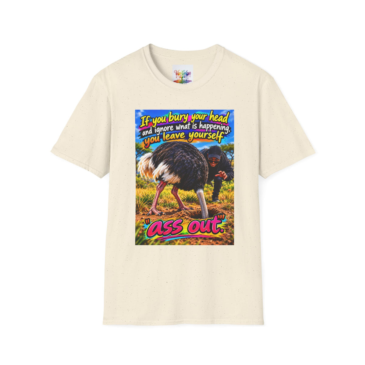Don't bury your head Unisex Softstyle T-Shirt