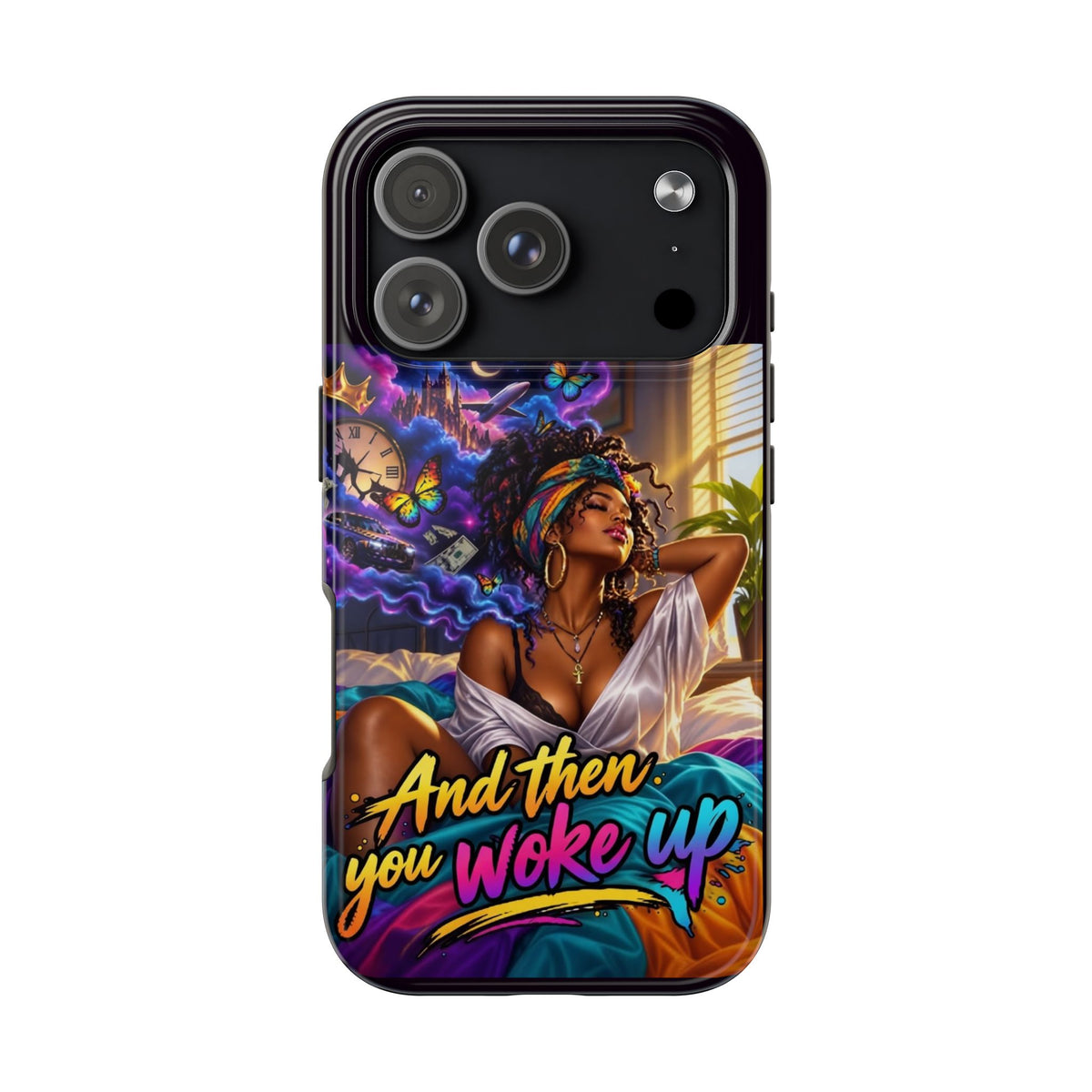 You Woke Up Tough Phone Cases