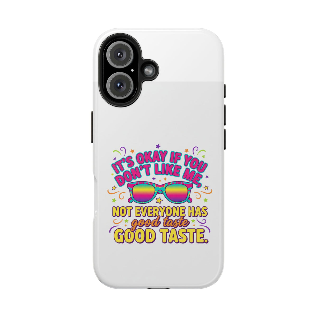 Good Taste Tough Phone Cases