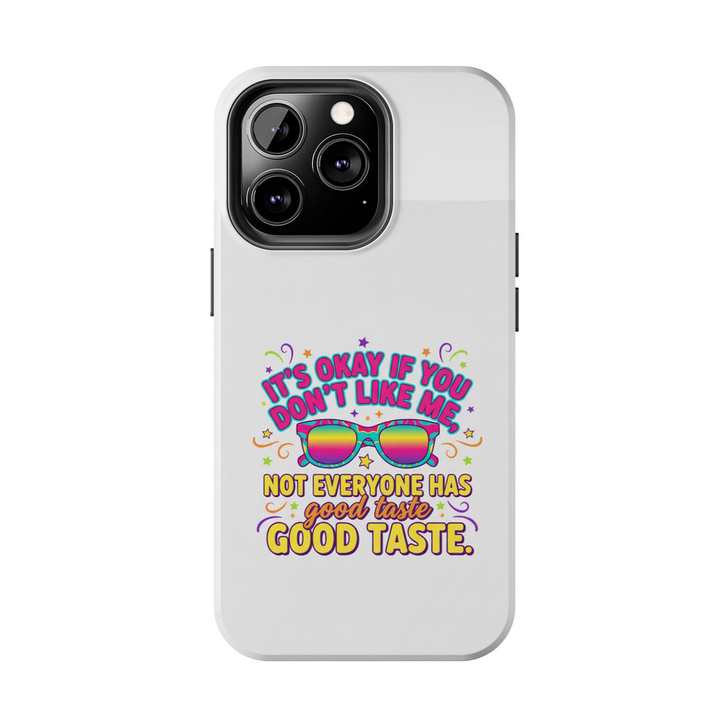 Good Taste Tough Phone Cases