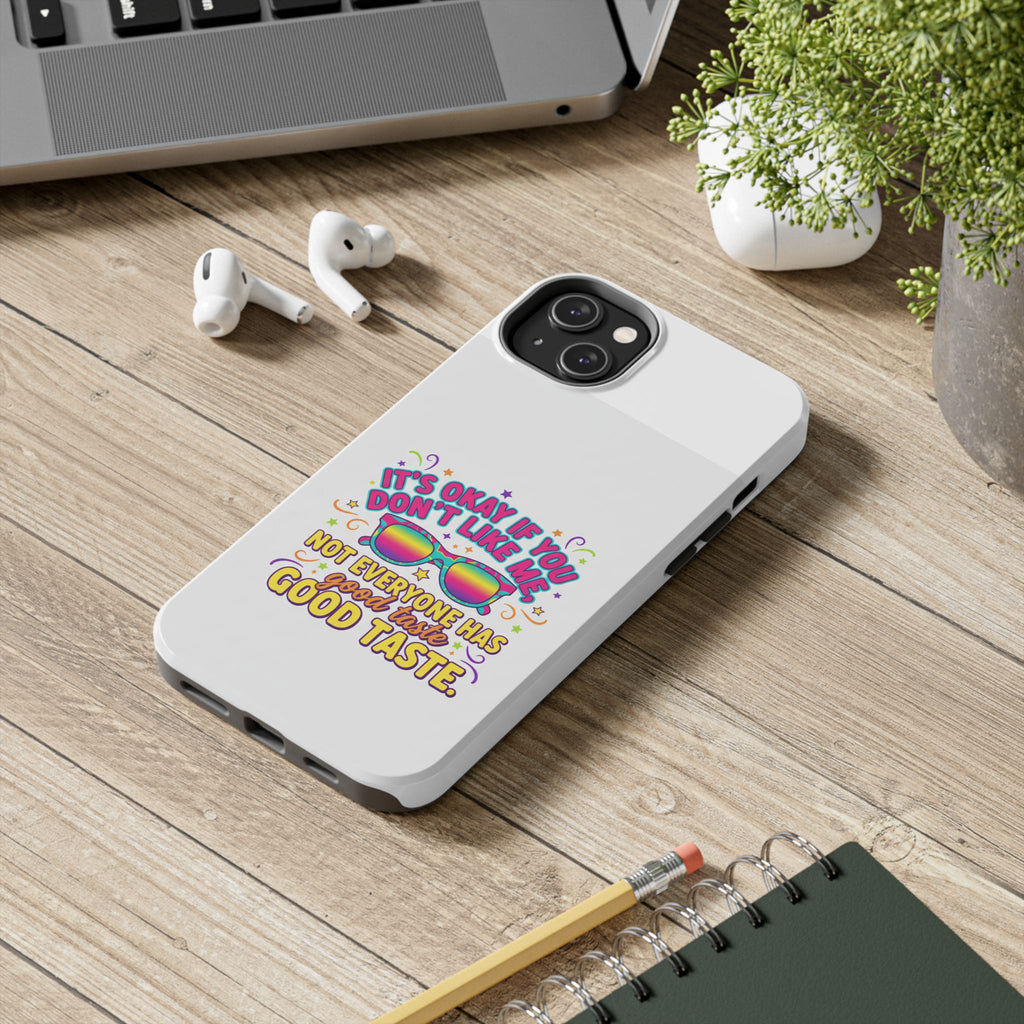 Good Taste Tough Phone Cases