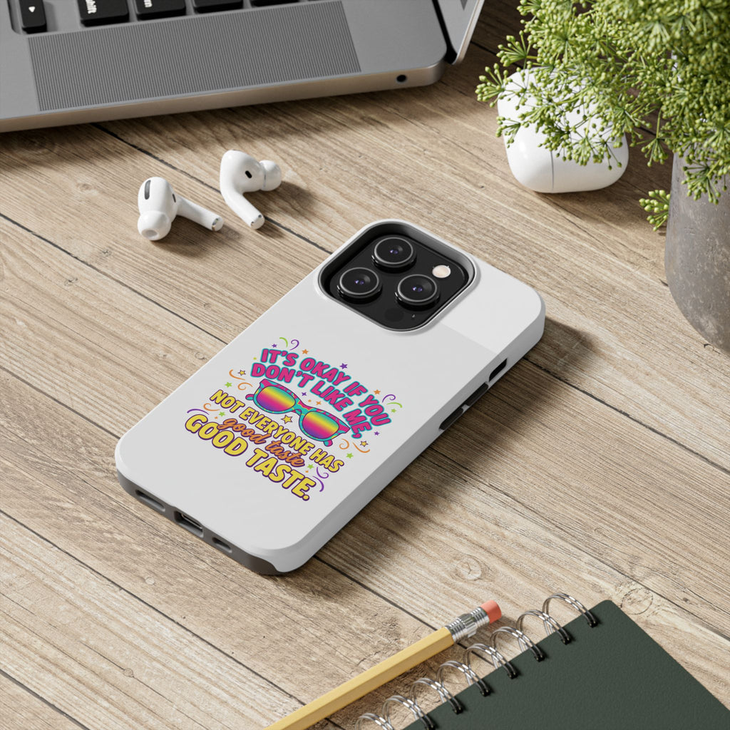 Good Taste Tough Phone Cases