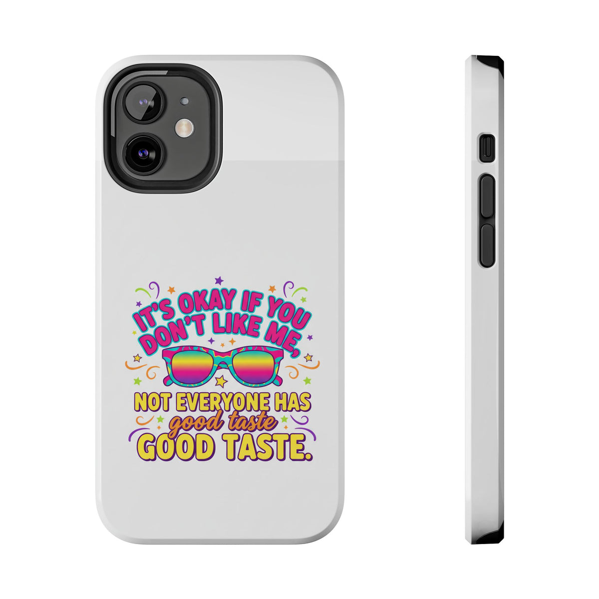 Good Taste Tough Phone Cases