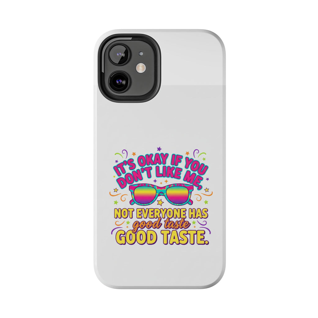Good Taste Tough Phone Cases