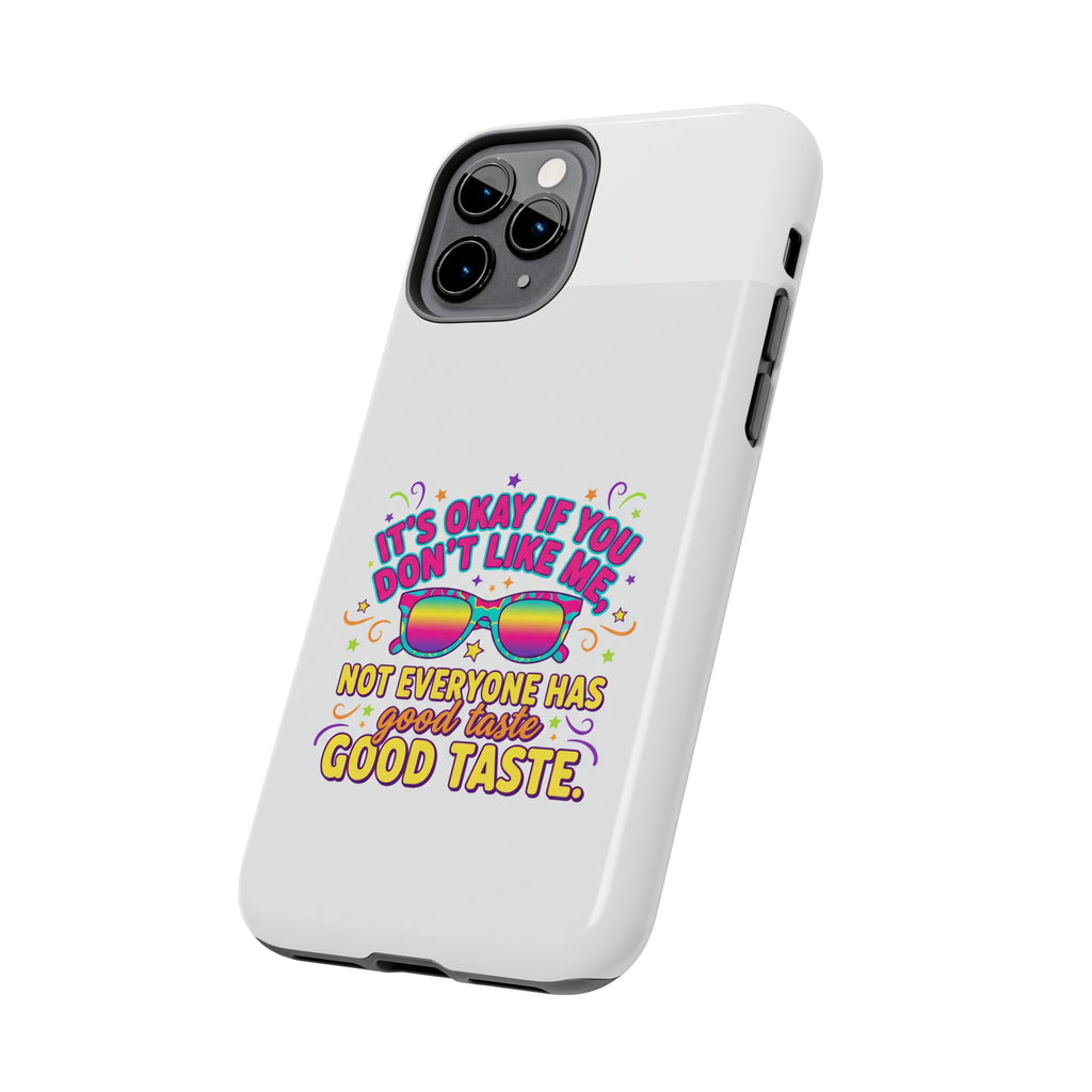 Good Taste Tough Phone Cases