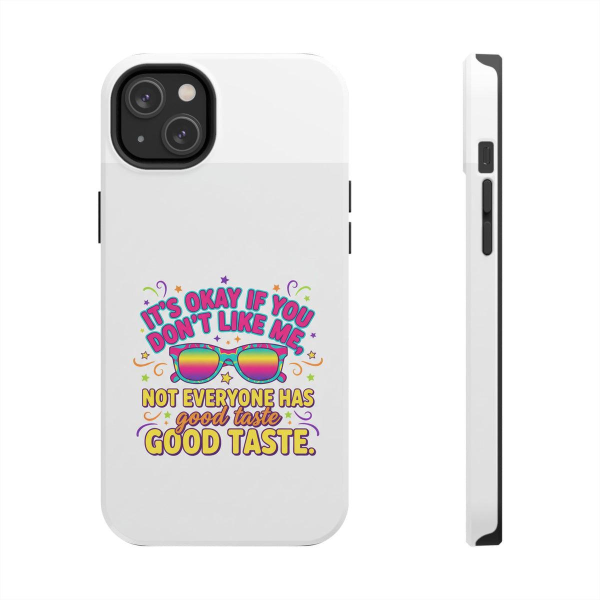 Good Taste Tough Phone Cases