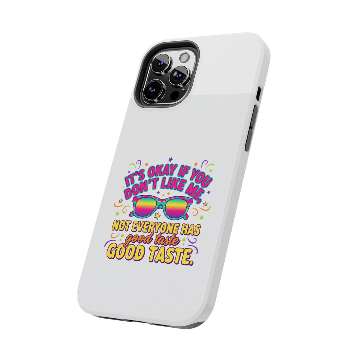 Good Taste Tough Phone Cases