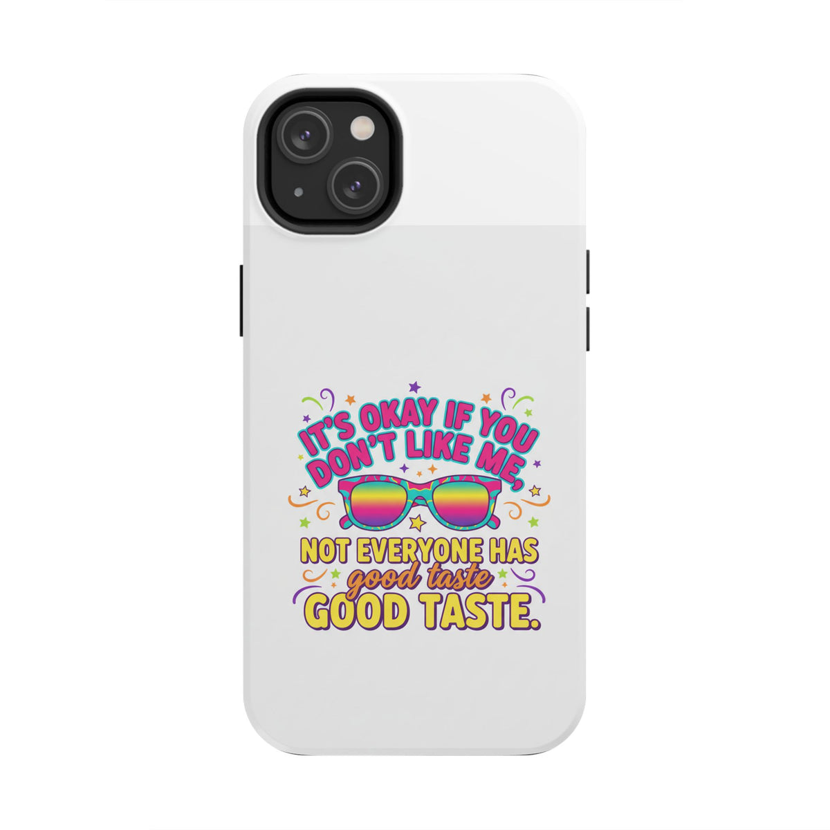 Good Taste Tough Phone Cases
