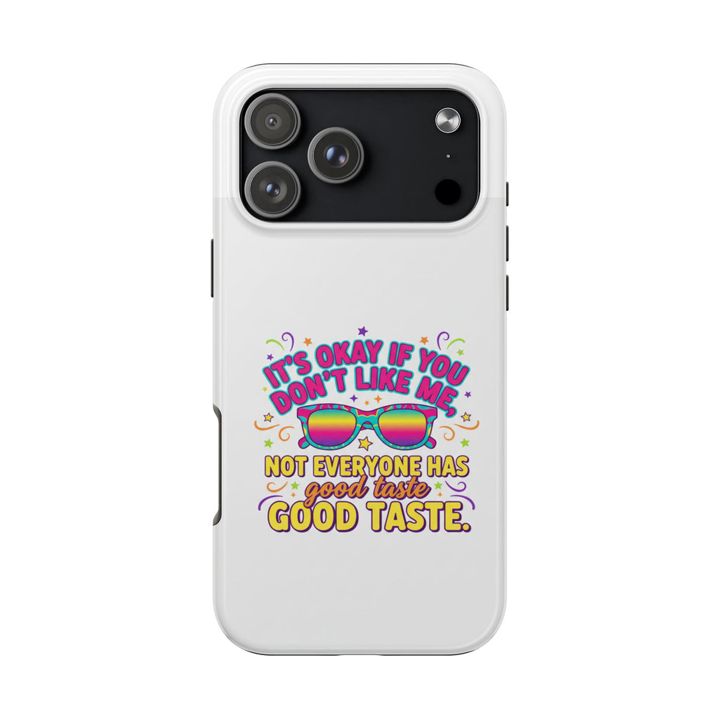 Good Taste Tough Phone Cases