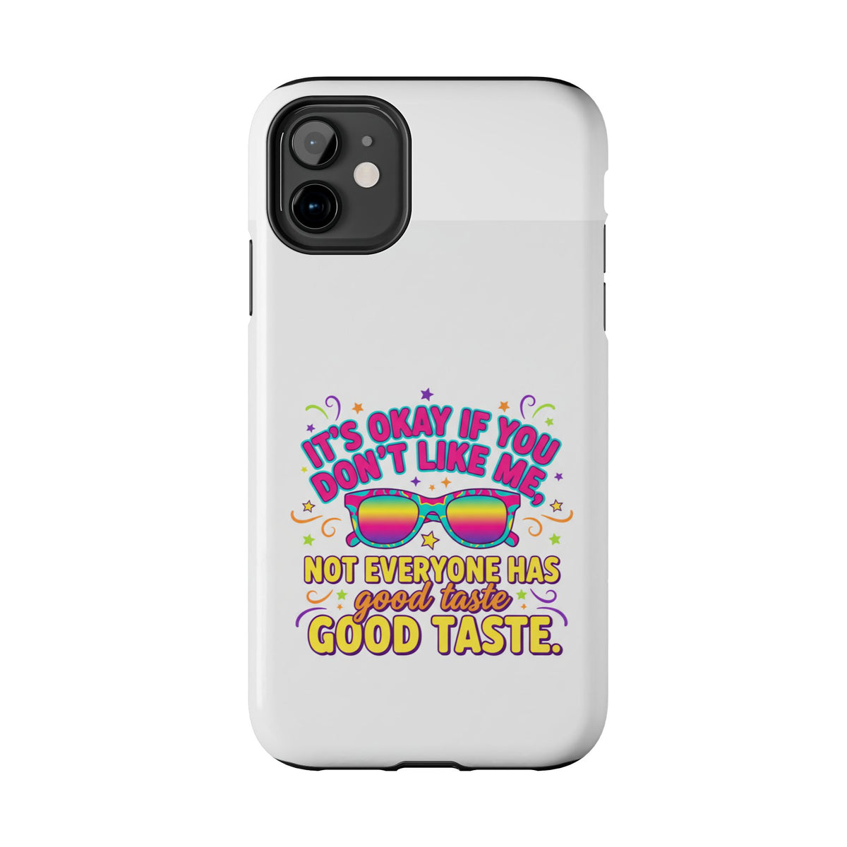 Good Taste Tough Phone Cases