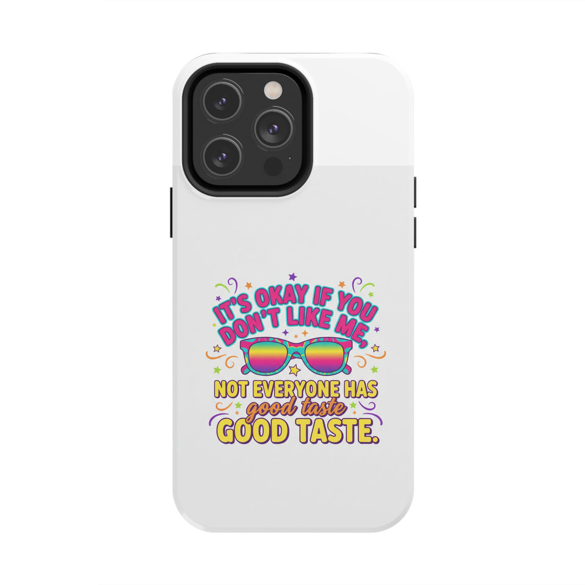 Good Taste Tough Phone Cases